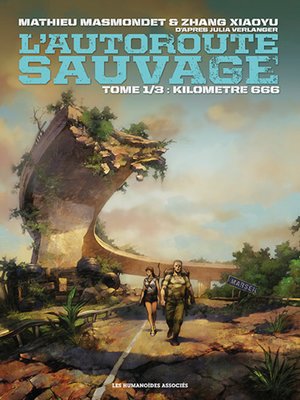 cover image of L'Autoroute sauvage (2015), Tome 1